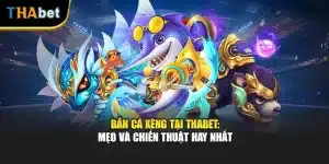 Bắn Cá Xèng Tại Thabet: Mẹo Và Chiến Thuật Hay Nhất