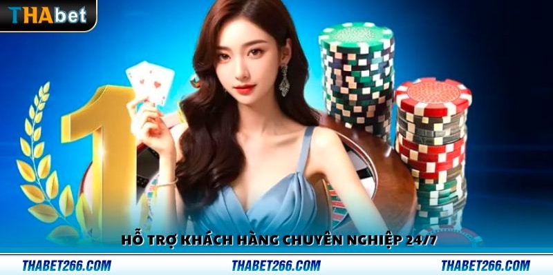 Hỗ trợ người chơi liên tục 24/7 